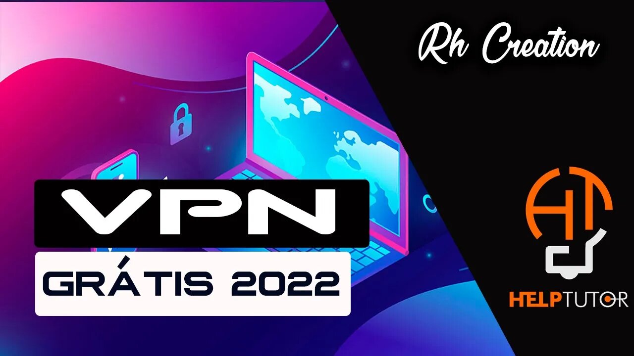 VPN GRÁTIS l FREE VPN l TOTALMENTE DE GRAÇA 2022 AUMENTE SUA SEGURANÇA & PRIVACIDADE