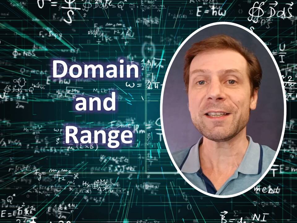 Domain and Range of Function. In simple words.