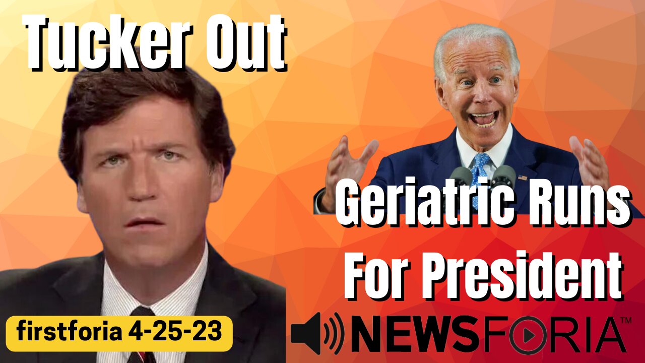 Tucker Out! Geriatric Runs For President