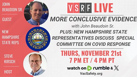 VSRF Live #153: More Conclusive Evidence with John Beaudoin Sr. and NH State Reps