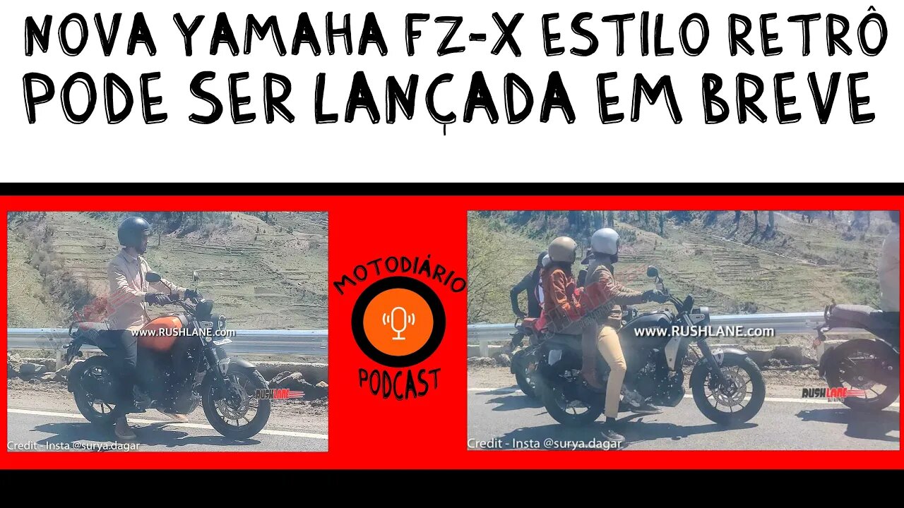 NOVA Yamaha FZ-X Estilo Retrô PODE ser lançada em BREVE