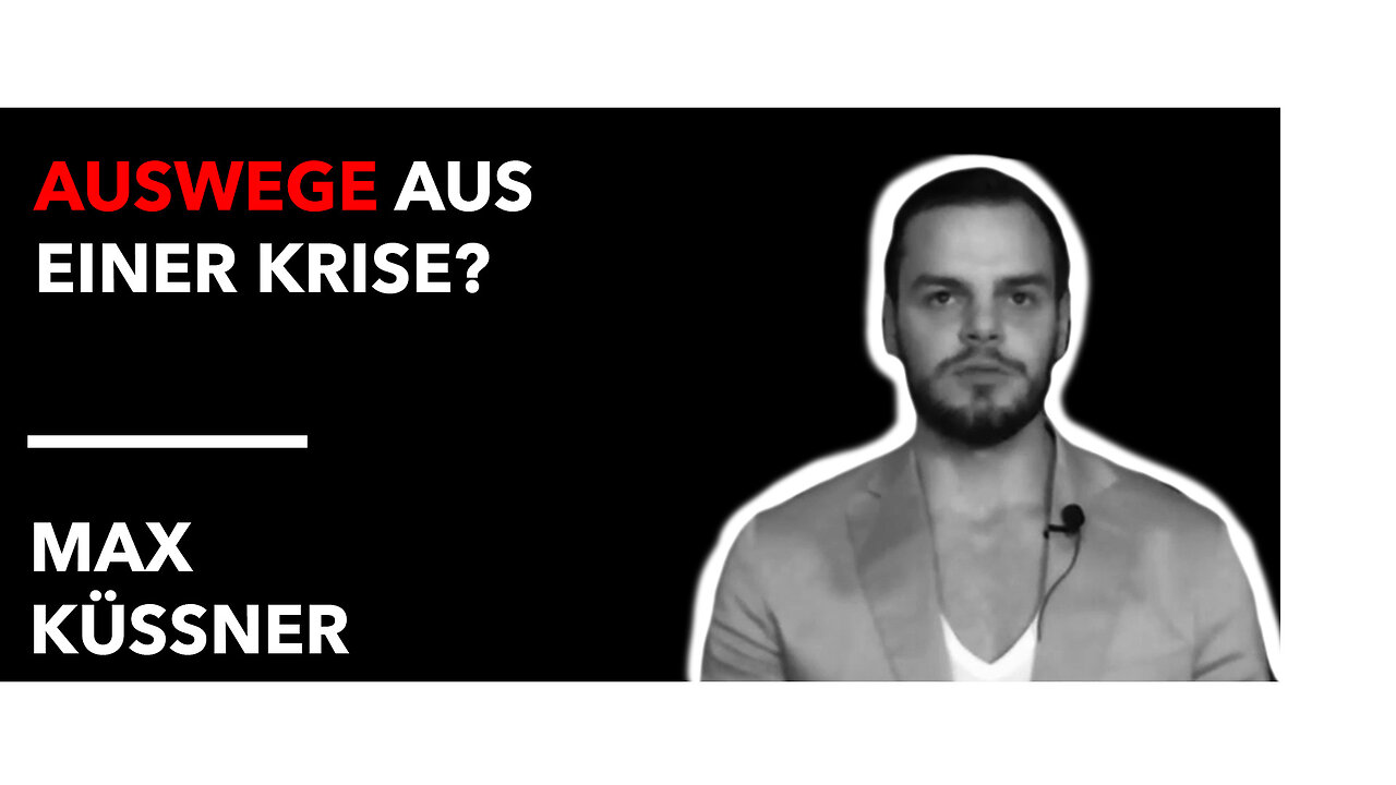 Max Küssner - Auswege aus einer Krise?