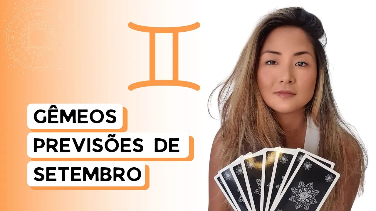 TAROT | PREVISÕES | SIGNO DE GÊMEOS | SETEMBRO 2022