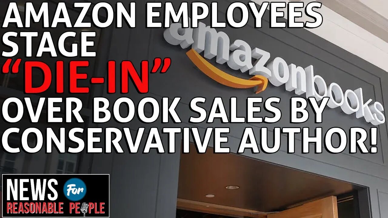 Amazon Employees Stage "Die-In" Over Sales of Conservative Authors' Books on Transgender