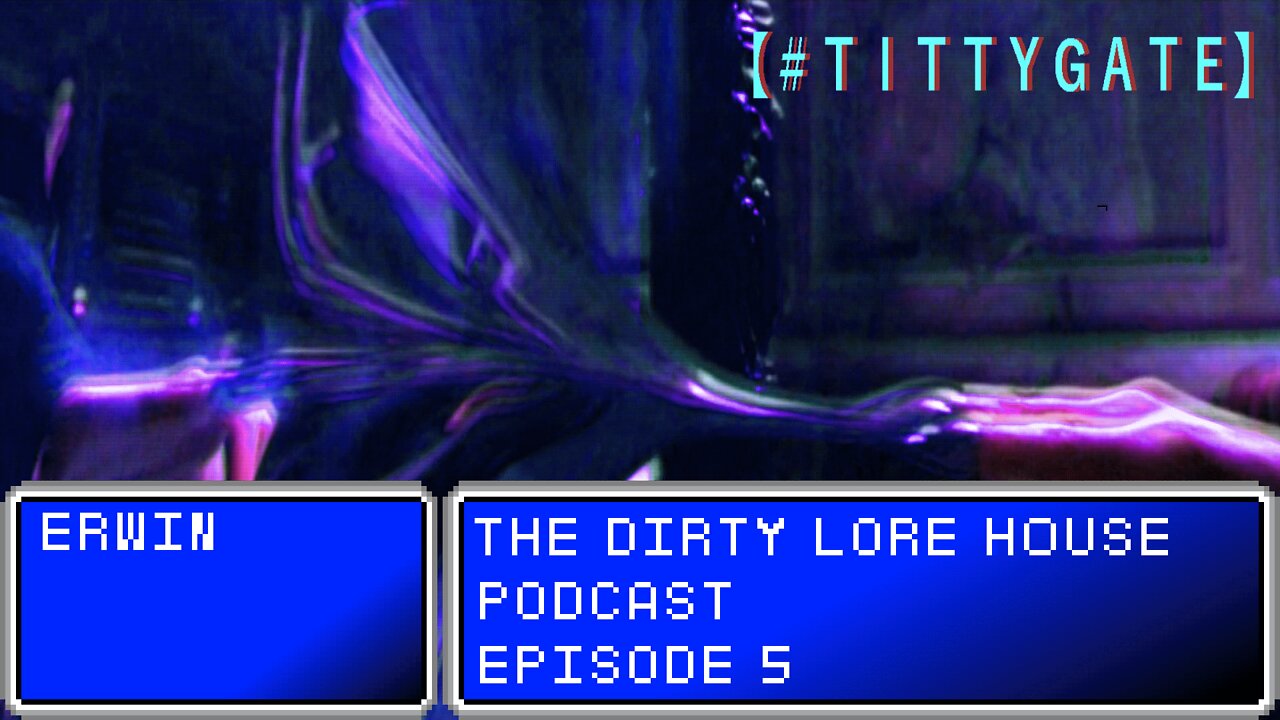 The Dirty Lore House Podcast: Episode 5 - [ I Need a Hero's Journey pt1 ]