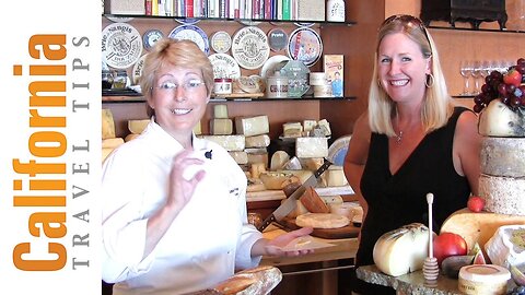 California Cheese Tastings | California Travel Tips