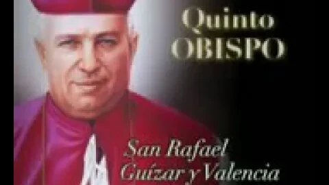 Monseñor San Rafael Guízar y Valencia celebrado el 24 de octubre