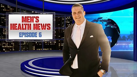 Men's Health News - Episode 6 - Zinc, New DIM info, Foods for ED, Vitamin C Fasting, Prostate Study