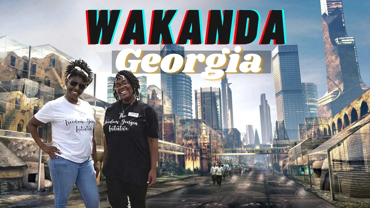 COMING SOON: WAKANDA GEORGIA 😆😂😁