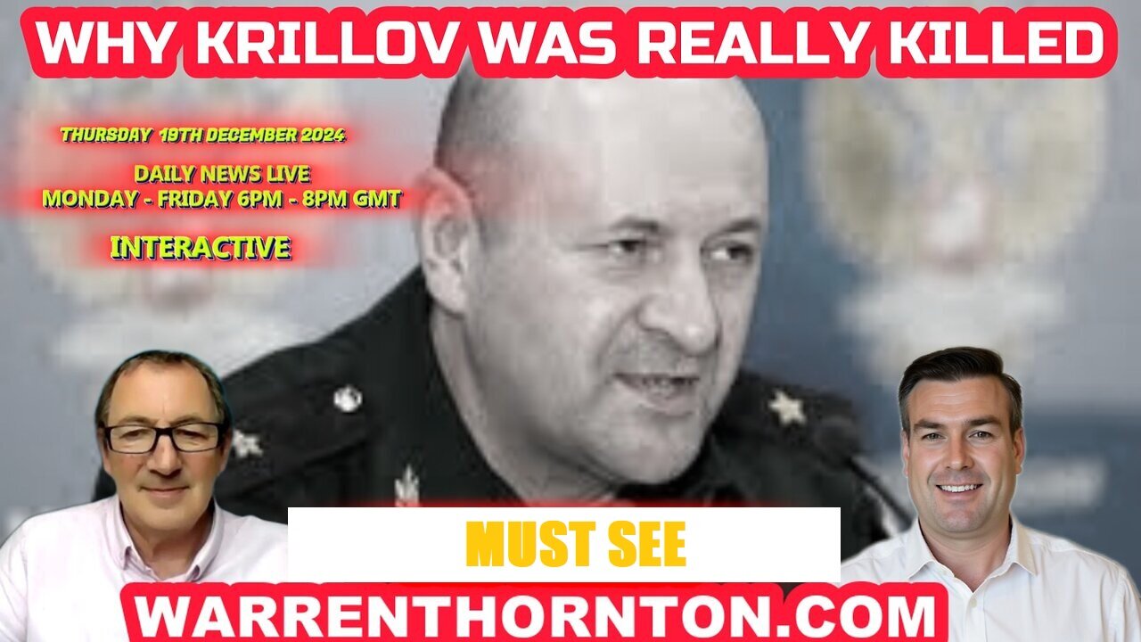 MUST SEE: "WHY KRILOV WAS REALLY KILLED WITH WARREN THORNTON & PAUL BROOKER"