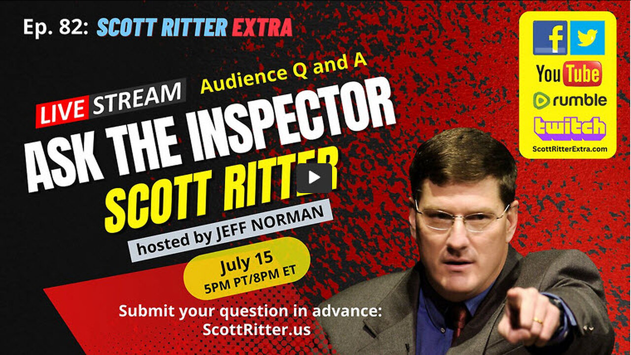 Scott Ritter Extra Ep. 82: Ask the Inspector