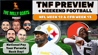 Steelers + Browns Preview, The Jets Are Hilarious, NFL Week 12, & College Football Playoffs