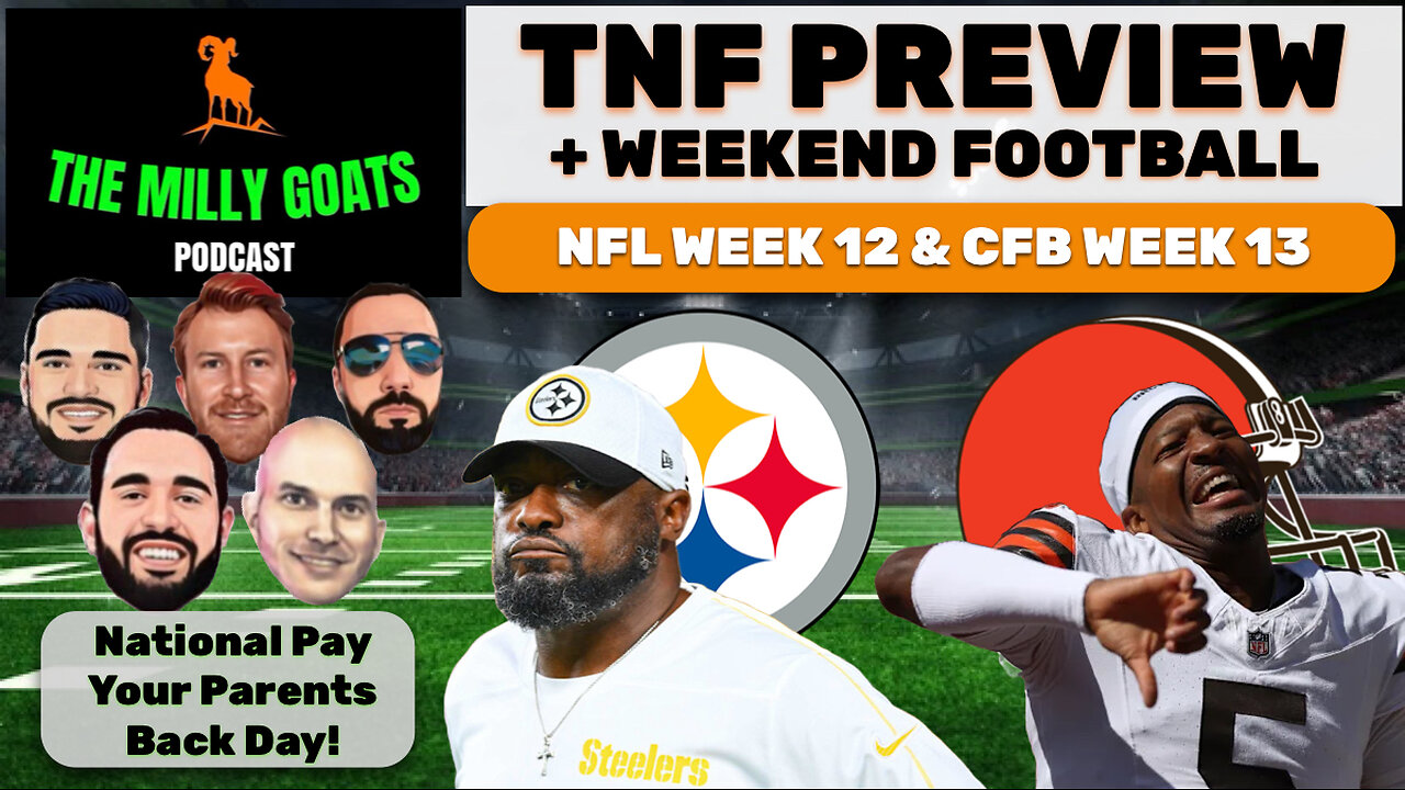 Steelers + Browns Preview, The Jets Are Hilarious, NFL Week 12, & College Football Playoffs