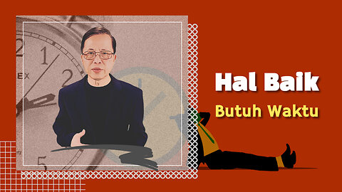 Hal Baik Butuh Waktu: Nikmati Penantian