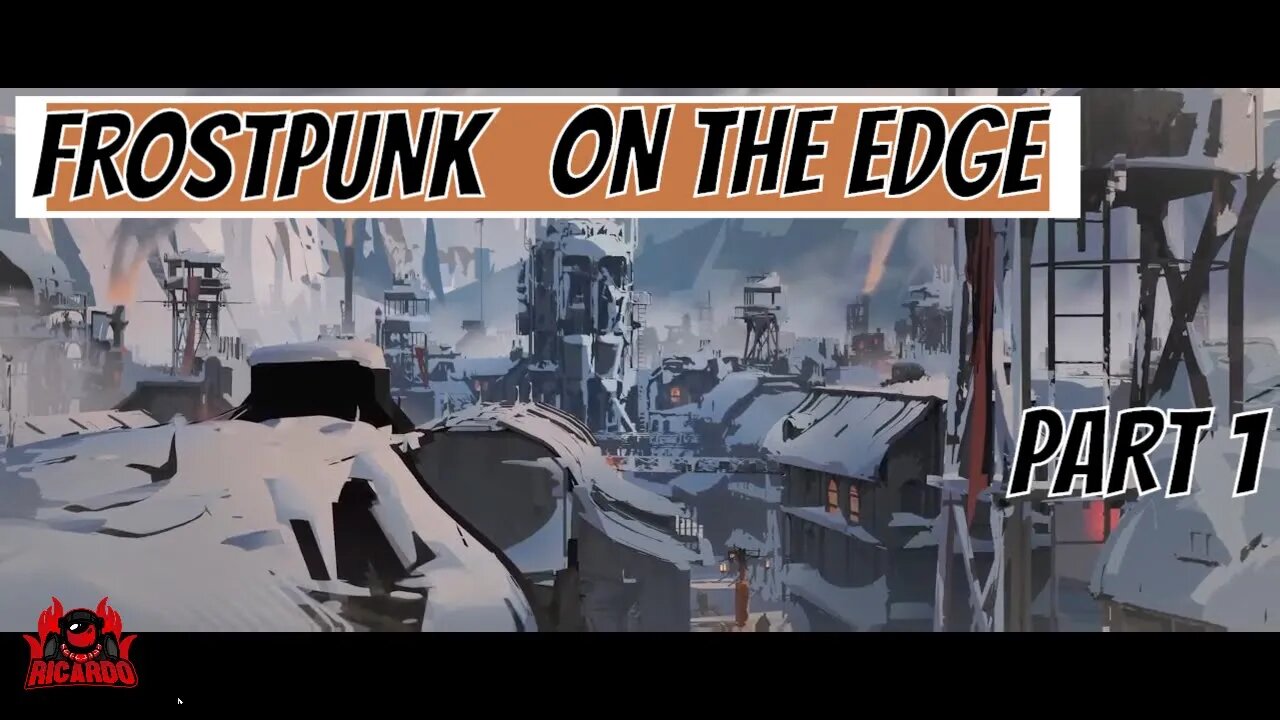 FrostPunk - On the Edge Final DLC / PART 1