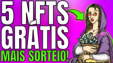 🚨 URGENTE - 5 NFTS GRÁTIS PARA CLAMAR AGORA + SORTEIO DE 10 NFTS NO VALOR DE 900+ DOLÁRES