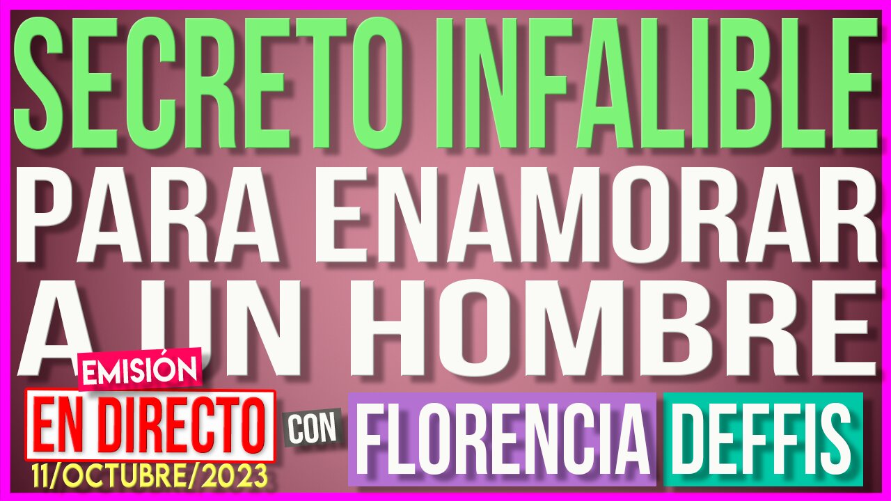 Secreto Infalible para Enamorar a un Hombre | Transmisión en Vivo