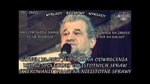 CZYNEM WŁADZY JEST ZMIANA ODWRÓCENIA UWAGI SPOŁECZNEJ OD ISTOTNYCH SPRAW NA NIEISTOTNE /2022 TV INFO