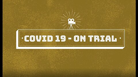 COVID 19 on Trial- April 2021