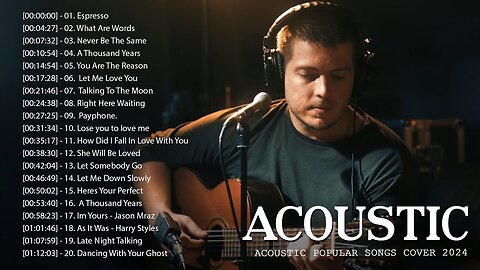 Acoustic Cover Of Popular Songs - Top English Acoustic Songs 2024 Collection