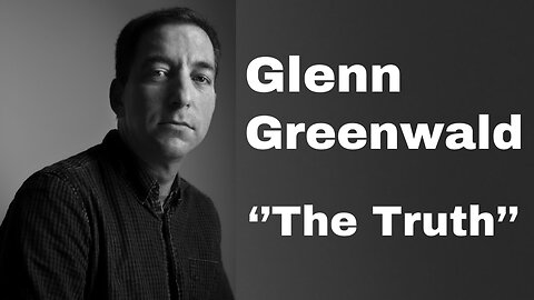 Glenn Greenwald: Interview