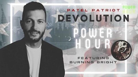 Devolution Power Hour #98 Featuring Burning Bright