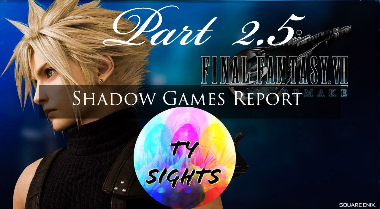 Invisible Enemies / #FinalFantasy7 - Part 2.5 #TySights #SGR 3/24/24