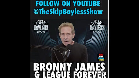 RBS #112 Skip on Bronny’s James, Time with Lakers & G League