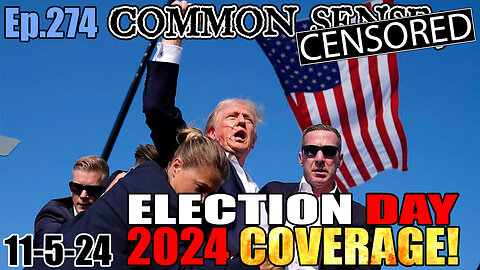 Ep.274 ELECTION DAY 2024 COVERAGE!