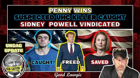 The Following Program: Penny WINS!; UHC Killer Suspect ARRAIGNED Sidney Powell Exonerated