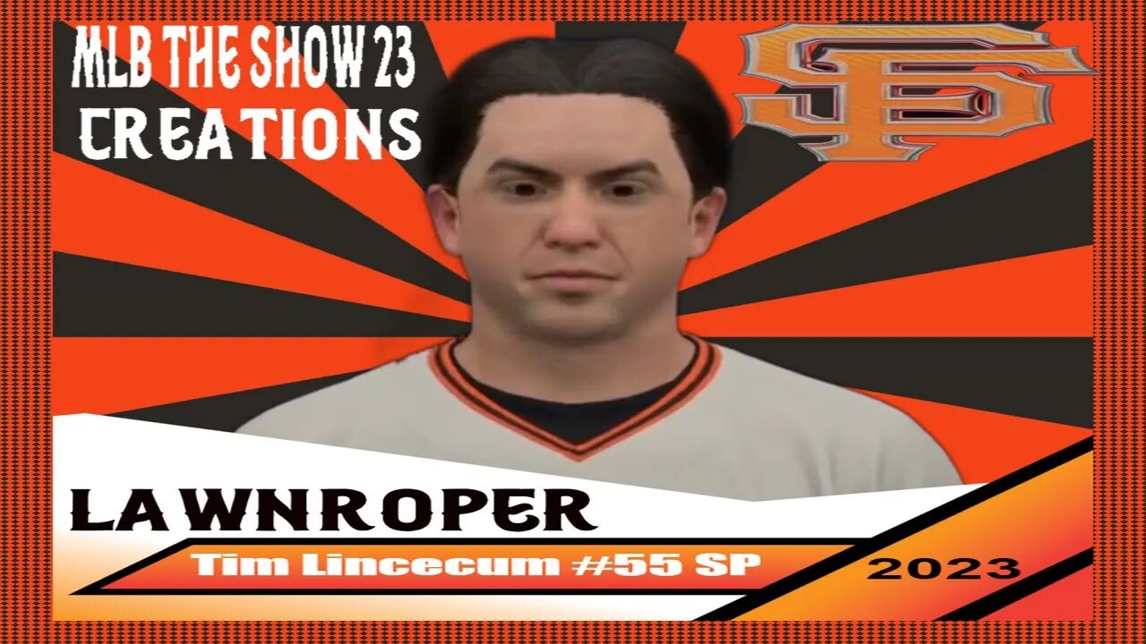MLB The Show 23 Tim Lincecum Creation | V 2.0