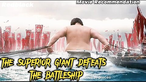 The Superior Giant Defeats The Battleship