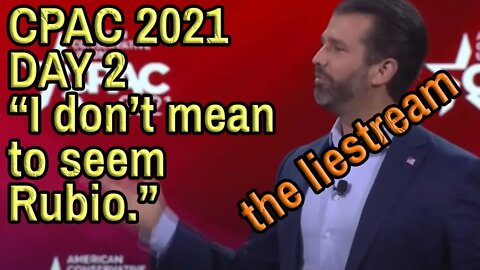 LIVE: DAY 2 OF TWITTER COMPLAINTS AT CPAC on the LieStream. Come Chat.