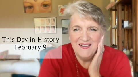 This Day in History, February 9