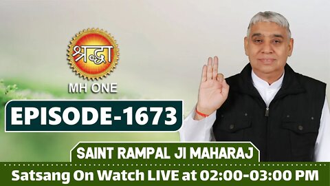Shraddha TV 06-12-2021 || Episode: 1673 || Sant Rampal Ji Maharaj Satsang