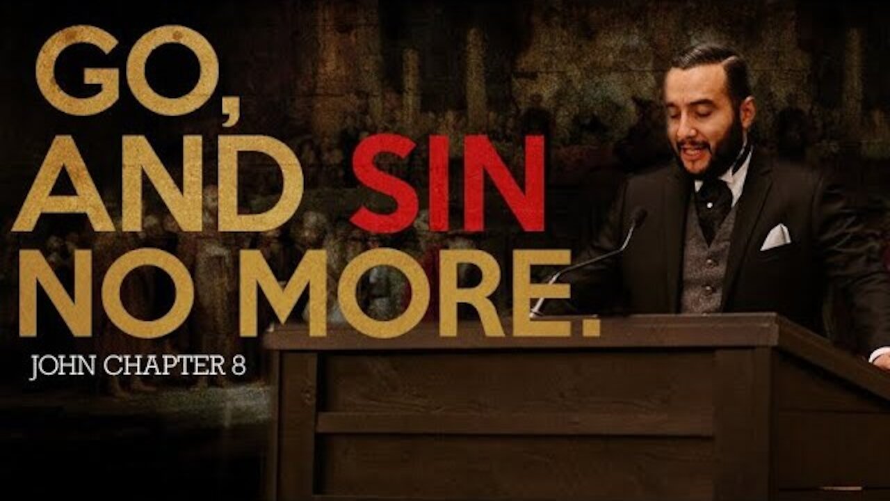【 Go, and Sin No More 】 Pastor Bruce Mejia | KJV Baptist Preaching
