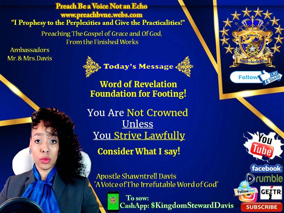🔥Word Revelation🔥 Foundation for Footing: You are Not "Crowned" Unless you Strive Lawfully