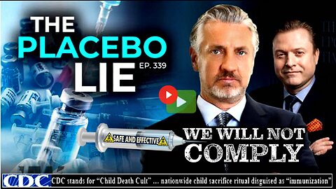 THE HIGHWIRE- Episode 339: THE PLACEBO LIE (Related links in description)