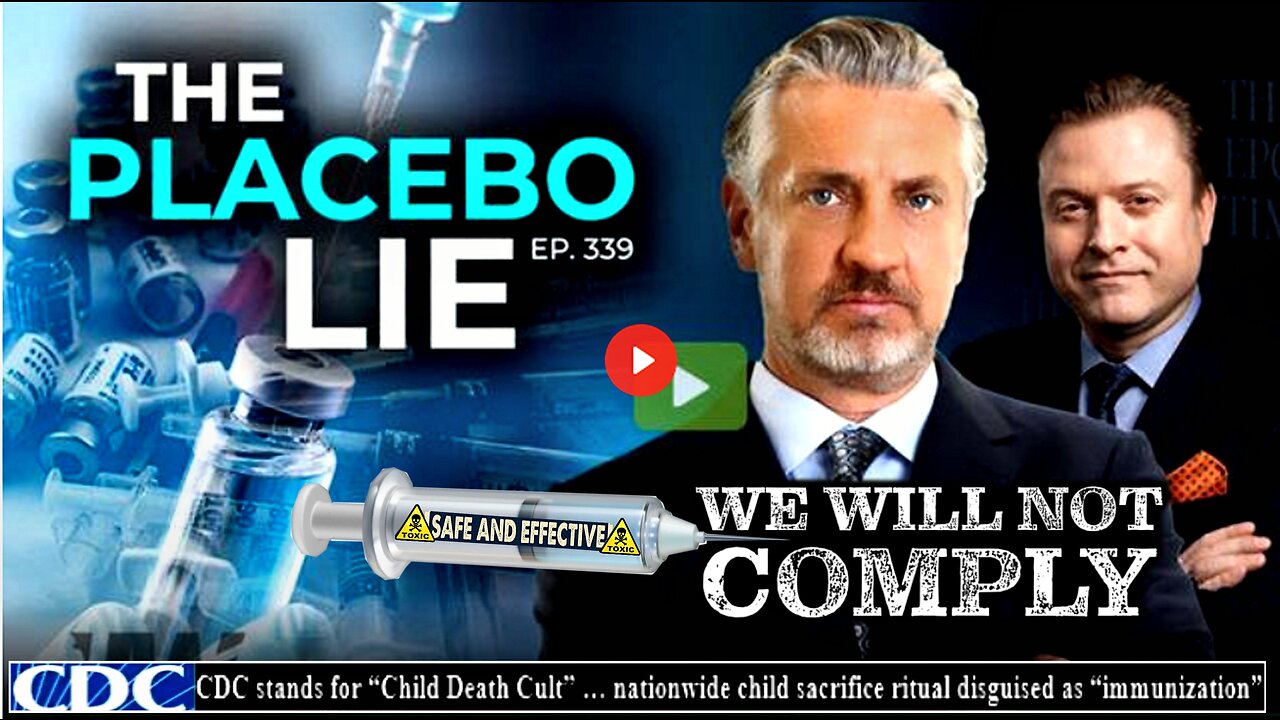 THE HIGHWIRE- Episode 339: THE PLACEBO LIE (Related links in description)