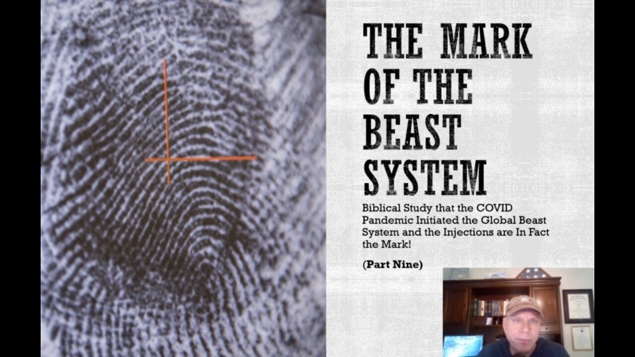 THE MARK OF THE BEAST SYSTEM (Part 9 of 10)