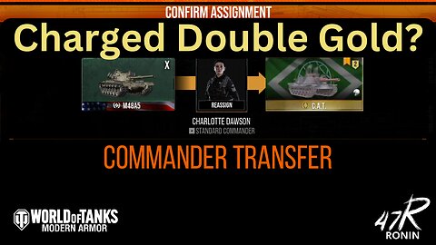 Charged Double Gold? | Commander Transfer | World of Tanks: Console