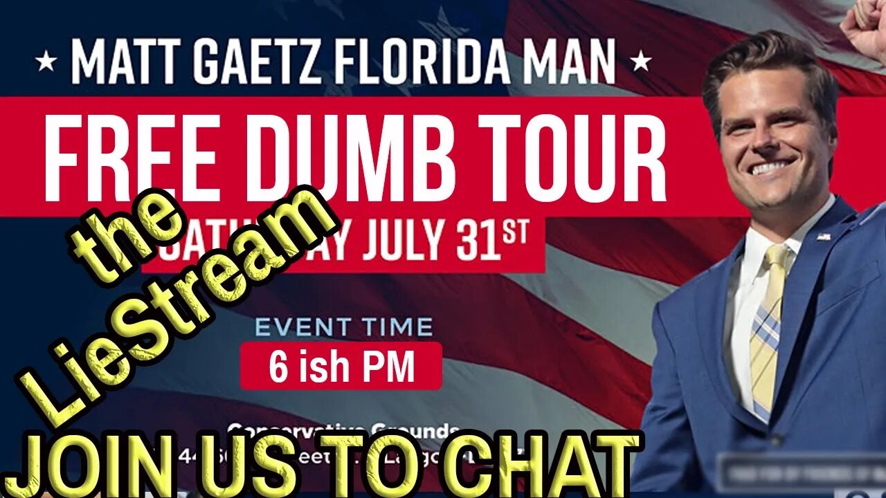 GAETZ: FREE DUMB TOUR Live with your chat and KevinlyFather's Commentary