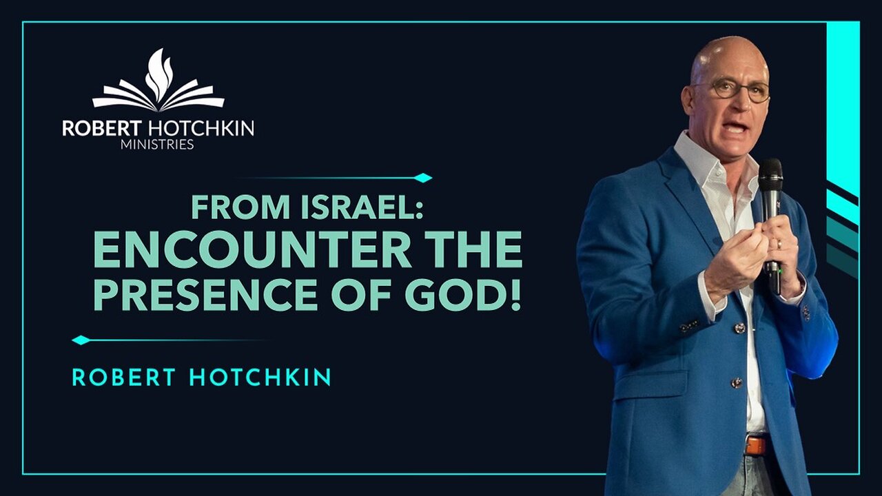 From ISRAEL: Encounter the PRESENCE of God!