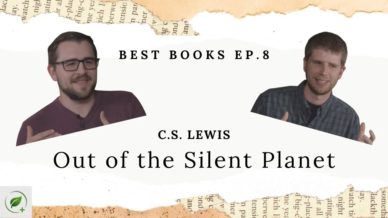 Out of the Silent Planet (C.S. Lewis) | Best Books Ep. 8