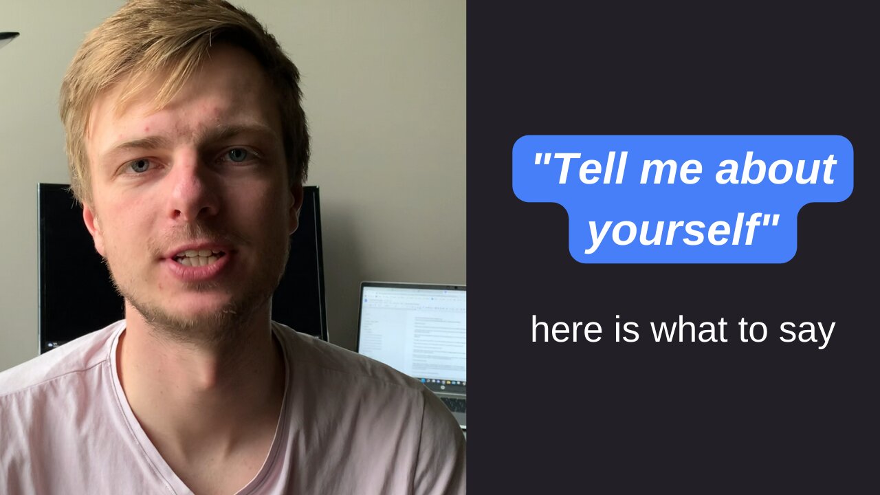 "Tell me about yourself" - here is what to say (Job Interview)
