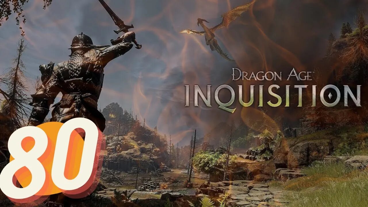 Dragon Age Inquisition FULL GAME Ep.80