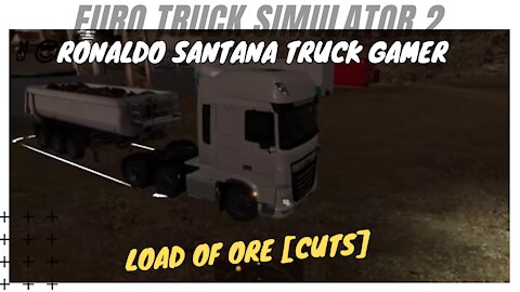 🚚LOAD OF ORE [cuts] ✌️😎RONALDO SANTANA TRUCK GAMER