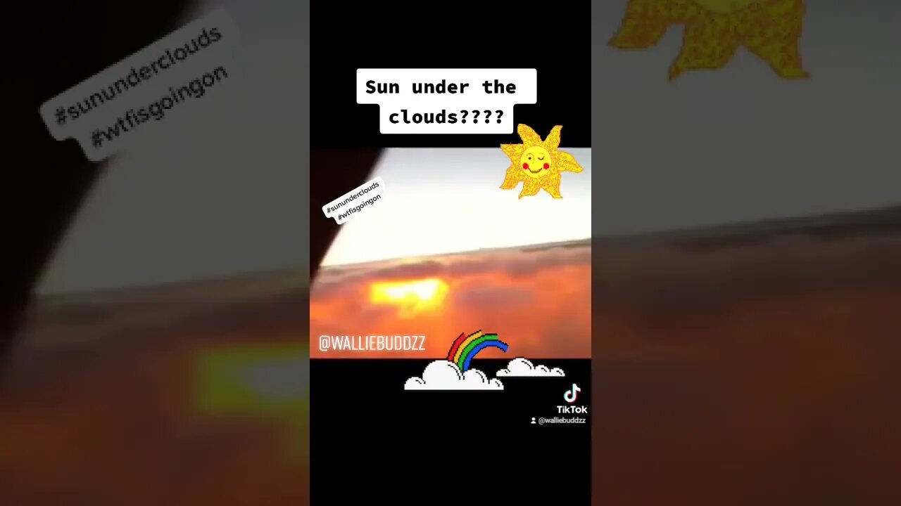 Sun under the clouds?