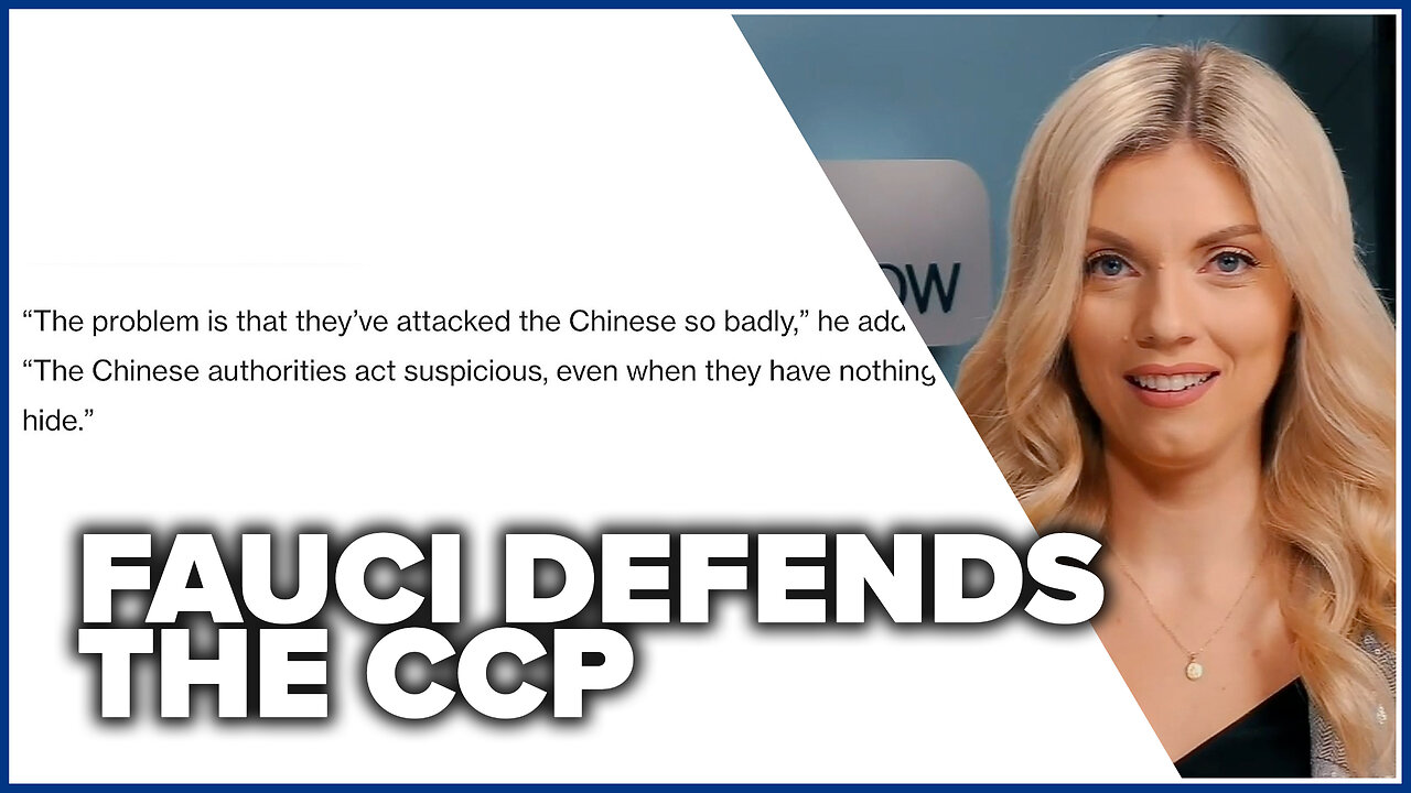 GASLIGHTER OF THE YEAR: Fauci defends the CCP over COVID claims