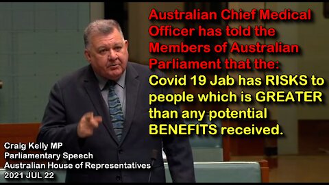 2021 JUL 22 Covid 19 Jab AU C.M.O. says that the RISKS to people GREATER than any BENEFITS received